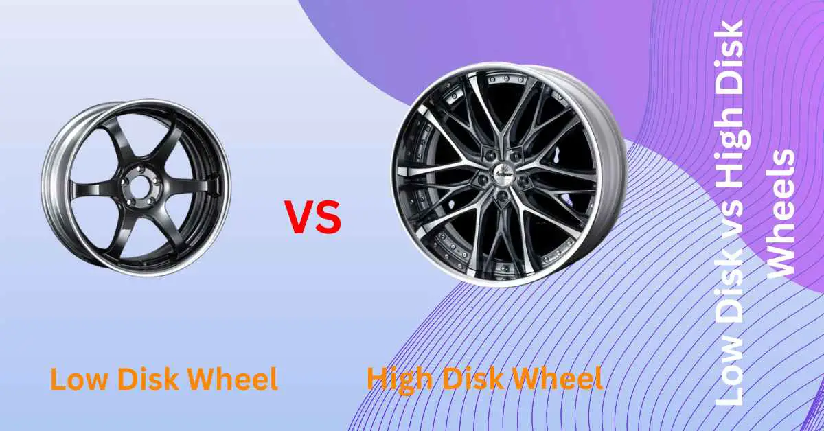 Image of Low Disk vs High Disk Wheels