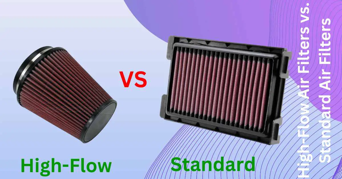 Image of High-Flow Air Filters vs. Standard Air Filters