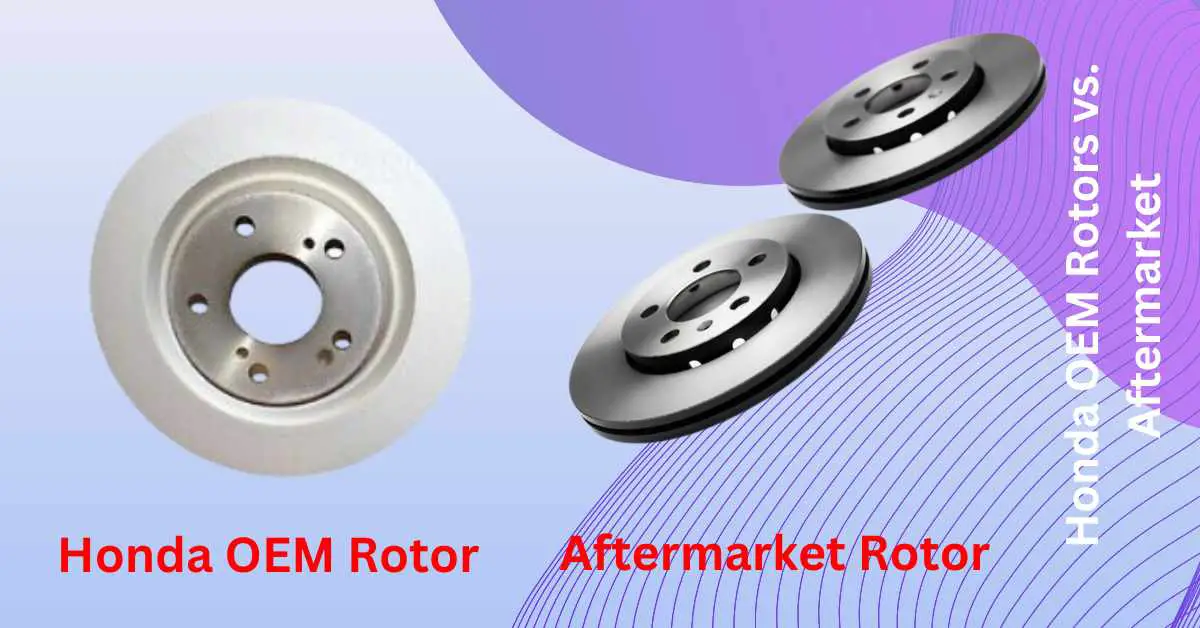 Image of Honda OEM Rotors vs. Aftermarket