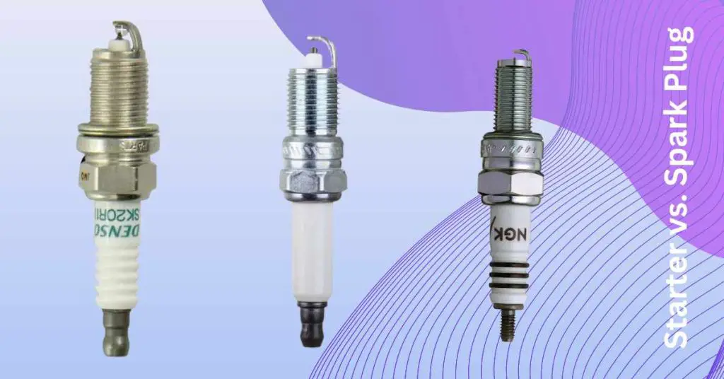 Starter Vs. Spark Plug Key Differences Explained Car Basics Daily