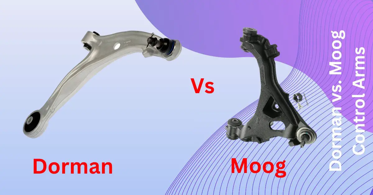 Image of Dorman vs. Moog Control Arms