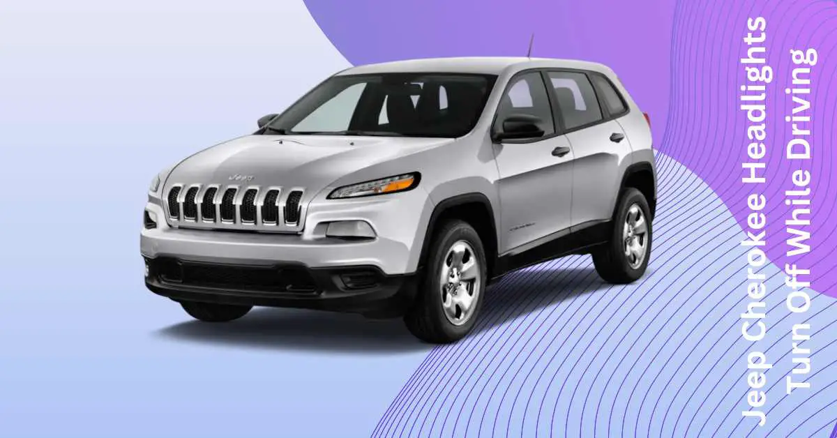 Image of Jeep Cherokee Headlights Turn Off While Driving