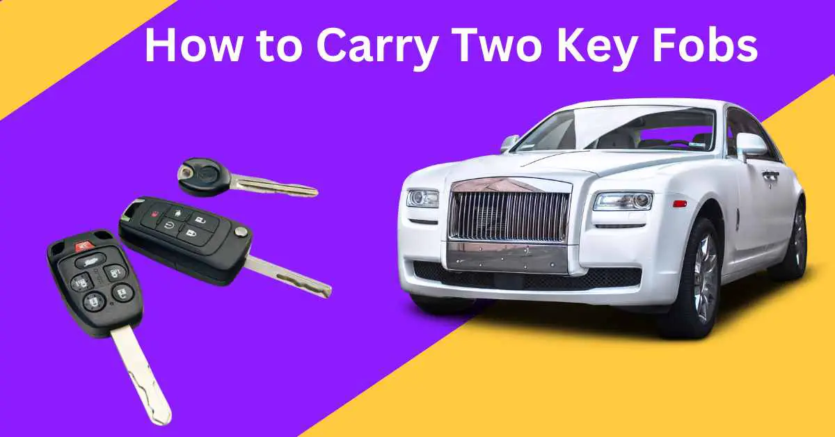 Image of How to Carry Two Key Fobs